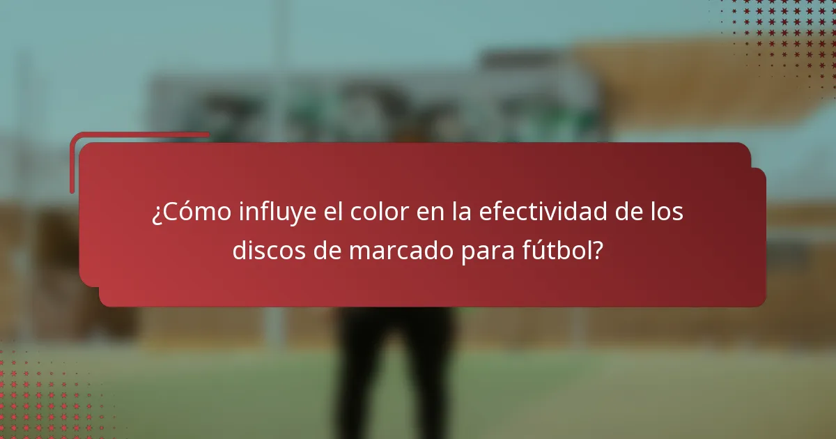 ¿Cómo influye el color en la efectividad de los discos de marcado para fútbol?